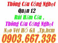 Hotline: 0908.949.464 Thông Cầu Cống Nghẹt Quận 12